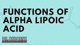 Functions of Alpha Lipoic Acid [upl. by Ardnuat]