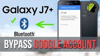 Bluetooth method Bypass FRP Google account on Samsung J7 [upl. by Othilie]