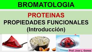 BROMATOLOGIA Alimentos funcionales y propiedades funcionales  Introducción [upl. by Assennav]