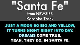 quotSanta Fequot from Newsies  Karaoke Track with Lyrics on Screen [upl. by Som]