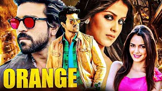 Orange  Ram Charan 2024 Blockbuster South Indian Hindi Dubbed Movie  Genelia Dsouza Prakash Raj [upl. by Allebara]