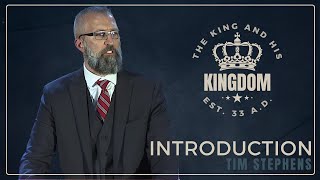 Introduction  Tim Stephens The King and His Kingdom Conference [upl. by Biel]