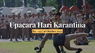 Rekap Upacara Hari Karantina Ke 147 [upl. by Kelley]