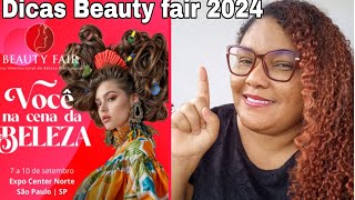 DICAS BEAUTY FAIR 2024 INSCRIÇÃOAGENDAMENTO E PRESKITBeautyFairProfissional [upl. by Yelda]