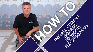 How to Install Cement Boards to Wood Floorboards  AZ GUIDE  Full Tutorial feat Craig Phillips [upl. by Euqenimod221]