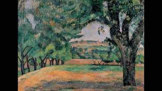 Paul Cézanne  His Landscapes [upl. by Loresz]