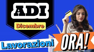 Lavorazioni ADI dicembre IN ARRIVO ORA❗️ Aggiornamenti [upl. by Romelda]