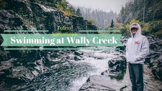 Wally Creek  Tofinos Best Kept Secret [upl. by Eedya577]