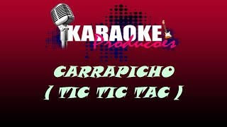 GRUPO CARRAPICHO  TIC TIC TAC  KARAOKE [upl. by Bosson]