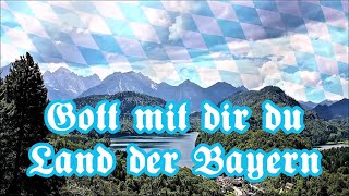 Gott mit dir du Land der Bayern  Bayernhymne Anthem of Bavaria  English translation [upl. by Sussi]