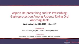 Aspirin Deprescribing and PPI Prescribing GastroprotectionAmong PatientsTakingOralAnticoagulants [upl. by Ihp]