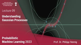 Probabilistic ML  Lecture 9  Understanding Gaussian Processes [upl. by Marduk651]