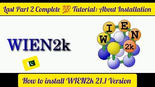 How to install WIEN2k package Part 2 [upl. by Ahseka]