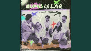 Rumo ao Lar [upl. by Akehsyt]