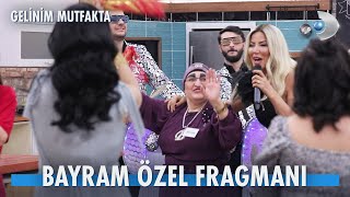 Gelinim Mutfakta Bayram Özel Fragmanı ✨ [upl. by Vaish582]