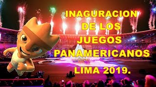 Inaguracion de los juegos panamericanos lima 2019 [upl. by Enilraep675]