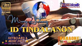 ID TINDALANON  Mary Intiang  KARAOKE HD 4K Tanpa Vokal [upl. by Eseyt480]