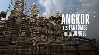 Angkor les Fantômes de la Jungle  Documentaire [upl. by Bryn]