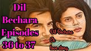 Dil Bechara Episodes 36 to 37  pocket FM story [upl. by Rodenhouse]