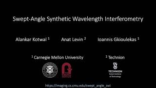 Sweptangle Synthetic Wavelength Interferometry CVPR 2023 [upl. by Rubel269]