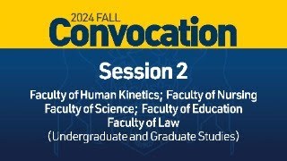 2024 Fall Convocation  Session 2 [upl. by Nylde109]