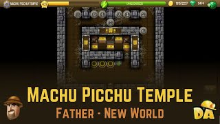 Machu Picchu Temple  5 Father New World  Diggys Adventure [upl. by Enilraep53]