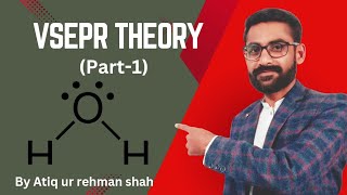 VSEPR Theory  Valence Shell Electron pair repulsion theory P1  Chemistry [upl. by Silrak694]