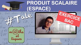 Prépare ton BAC  Produit scalaire espace  Droite plan  Algo [upl. by Tillio350]