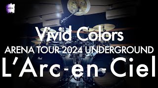 LArcenCiel “Vivid Colors”  Drum Cover [upl. by Mayyahk]