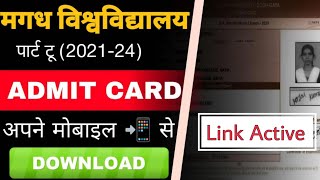 Magadh University Part 2 Admit Card Download kaise kare 202124  MU Part 2 admit card Download [upl. by Aid309]