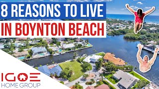 Top 8 Reasons to Live in Boynton Beach  Best Place to Live In Florida 2021 [upl. by Eadmund]