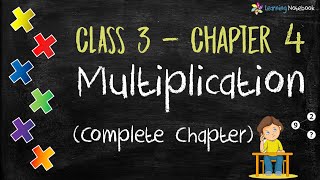 Class 3 Maths Chapter Multiplication Complete Chapter with free worksheet [upl. by Ielak757]