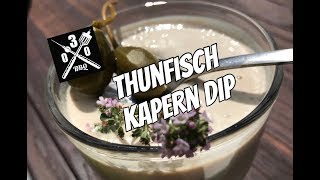 Thunfisch Kapern Dip  030 BBQ [upl. by Meghann]