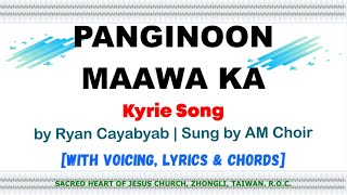 Panginoon Maawa Ka with voicing lyrics and chords Kyrie Song by Ryan Cayabyab [upl. by Aneerahs]