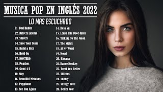 Musica En Inglés 2022 Lo Mas Escuchado  Las Mejores Canciones en Inglés 2022 [upl. by Shanan]