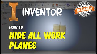 Inventor How To Hide All Work Planes [upl. by Elinore74]