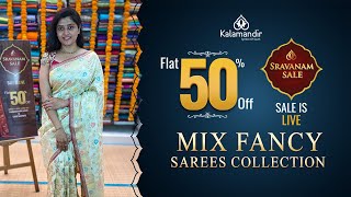 Kalamandir Sravanam Sale  Mix Fancy Sarees  Flat 50 OFF  WhatsApp 9852 9852 99 Kalamandir Sarees [upl. by Eiramrebma]