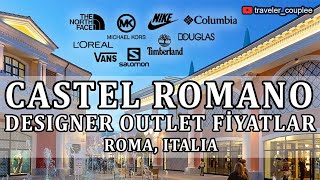 Castel Romano Designer Outlet GiyimampKozmetik Fiyatları❗Ulaşım İçin Açıklamalara Bakınız⬇️ Roma 12 [upl. by Aeniah]