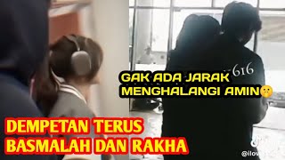 TAK ADA JARAK HALANGI BASMALAH RAKHA 🔥 Dempetan Gemes Mereka Berdua 🤫 [upl. by Nihhi]