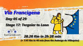 Via Francigena 15 Stage 17 Tergnier to Laon [upl. by Kisung]