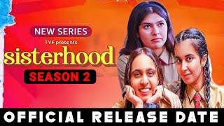 Sisterhood Season 2 Release date  Sisterhood Season 2 Trailer  Sisterhood Season 2 Update MiniTv [upl. by Leunamesoj280]