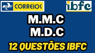 CONCURSO DOS CORREIOS  MMC e MDC  MATEMÁTICA DA BANCA IBFC  AULA 15 correios ibfc [upl. by Engedi]