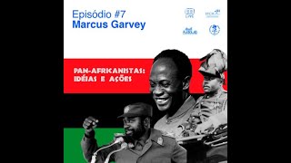 Panafricanistas ideias e ações 3 Marcus Mosiah Garvey [upl. by Wash]