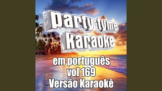 Devagarinho Made Popular By Parangolé Karaoke Version [upl. by Eirolav]