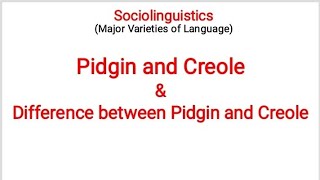 Pidgin and Creole in Sociolinguistic  Difference Between Pidgin and Creole in UrduHindi 4 [upl. by Benny700]