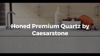 Honed Premium Quartz by Caesarstone [upl. by Porty621]