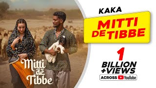 KAKA New Punjabi Song  Mitti De Tibbe Official Video  Afsha Khan  Latest Punjabi Songs 2022 [upl. by Toll]