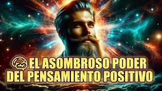 🧠EL ASOMBROSO PODER DEL PENSAMIENTO POSITIVO El Libro Que Cambiará tu Mente Por Completo [upl. by Bowes939]