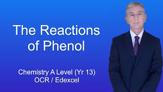 A Level Chemistry Revision Year 13 quotThe Reactions of Phenolquot [upl. by Ikcaj941]