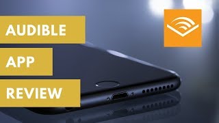 Amazon Audible App Review  Best Audio Book App 2018 [upl. by Morehouse574]